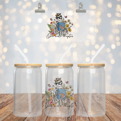 'ONE MORE CHAPTER' ~ 16oz Glass cup